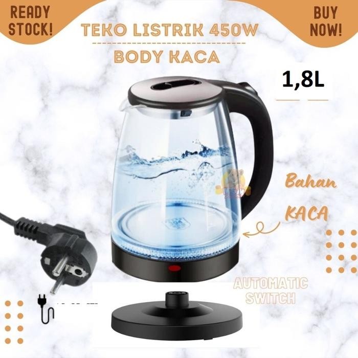 Teko Kaca Elektrik F-818 Teko Listrik Kaca Transparan