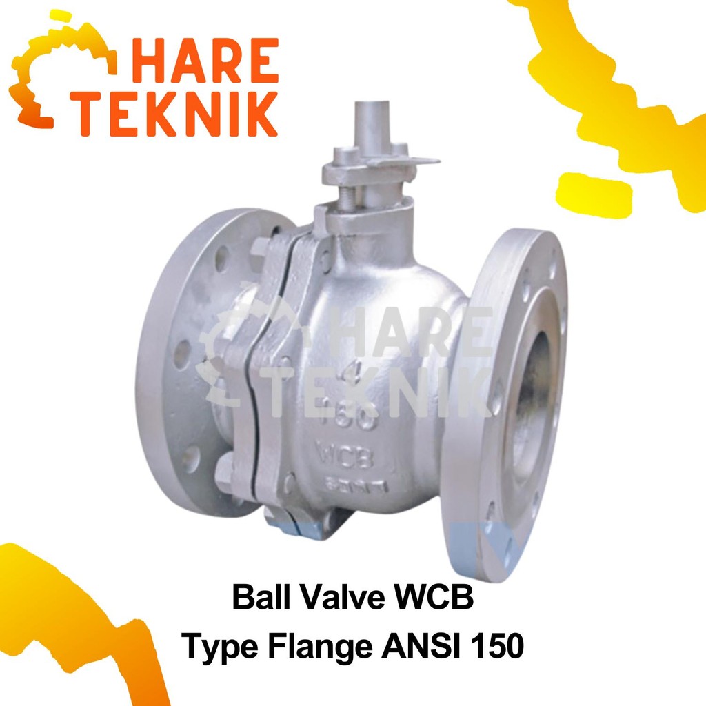 6" Ball Valve WCB Koneksi Type Flange Ansi 150 Size 6" Inch