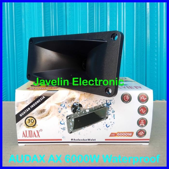 Tweeter Waterproof Audax Ax 6000 W / 6000W Magnet Neodymium Tahan Air