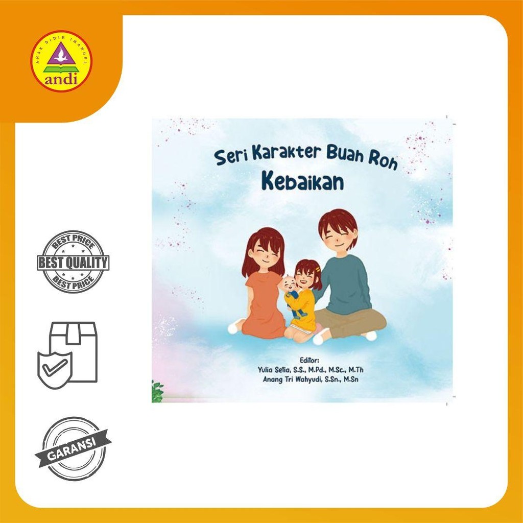 Buku Rohani Andi - Seri Karakter Buah Roh KEBAIKAN