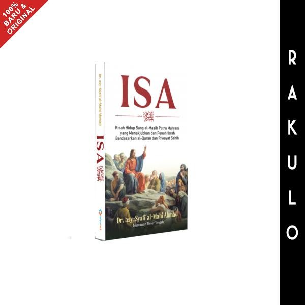 

SALE !!! BUKU ISA AS - DR. ASY-SYAFI AL-MAHI AHMAD READYY
