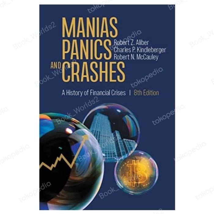 

SALE !!! MANIAS, PANICS, AND CRASHES: A HISTORY OF FINANCIAL CRISES, 8TH EDITIO READYY