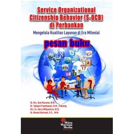 

SALE !!! BUKU SERVICE ORGANIZATIONAL CITIZENSHIP BEHAVIOR S-OCB DI PERBANKAN READYY