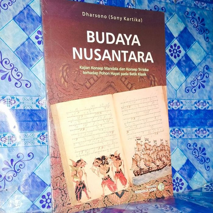 

SALE !!! BUDAYA NUSANTARA, KAJIAN KONSEP MANDALA DAN KONSEP TRILOKA.BUKU ORI READYY