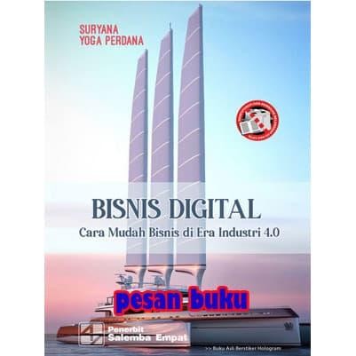 

SALE !!! BUKU BISNIS DIGITAL CARA MUDAH BISNIS DI ERA INDUSTRI 4.0 - SURYANA READYY