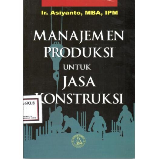 

SALE !!! MANAJEMEN PRODUKSI UNTUK JASA KONSTRUKSI - BALAI PUSTAKA READYY