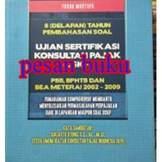 

SALE !!! BUKU DELAPAN TAHUN PEMBAHASAN SOAL UJIAN SERTI KONSUL PAJAK-PURNO READYY