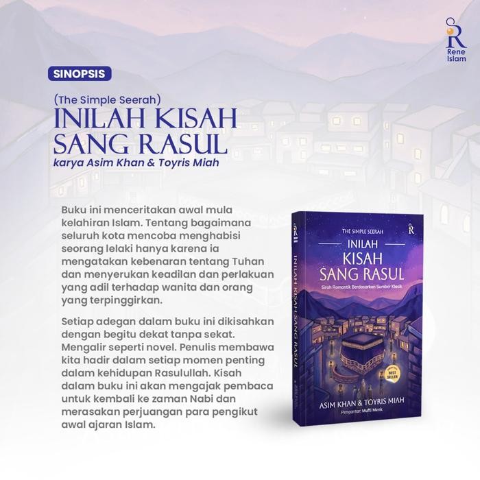 

Buku Inilah Kisah Sang Rasul - Sirah Romantik Berdasarkan Sumber Klasik - Asim Khan & Toyris Miah -