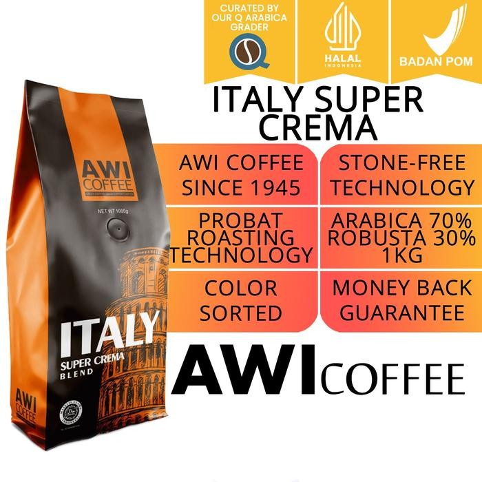 

Awi Coffee Italy Super Crema 1 Kg Biji Roasted Coffee Bean Arabica Robusta Premium Cafe Blend