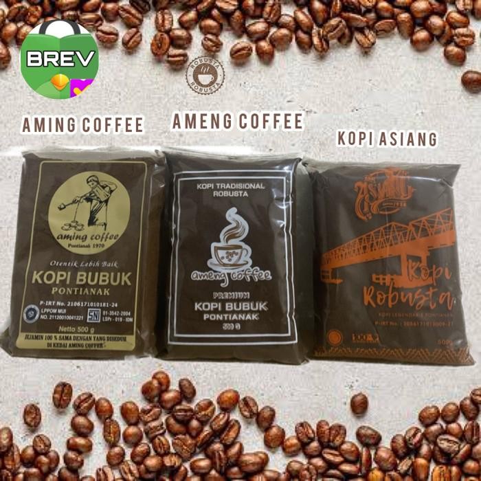 

KOPI BUBUK ROBUSTA AMING COFFEE AMENG COFFEE KOPI ASIANG PONTIANAK
