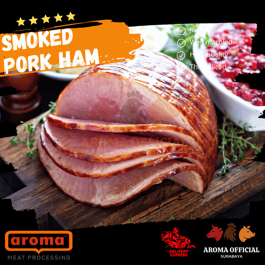 

AROMA Pork Smoked Ham Frozen