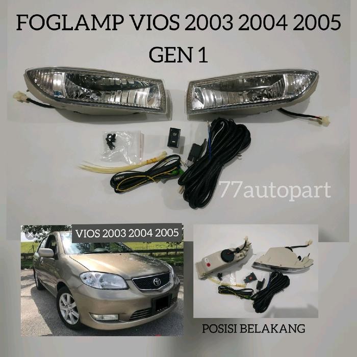 Foglamp Lampu Kabut Mobil Toyota Vios 2003 2004 2005 Gen 1 HARGA SUDAH KOMPLIT