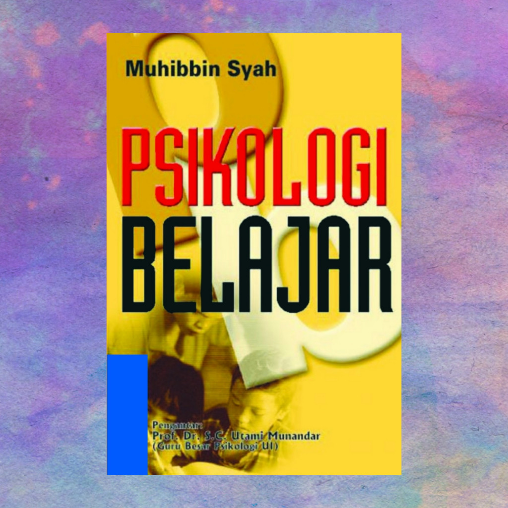 Psikologi Belajar - Muhibbin Syah