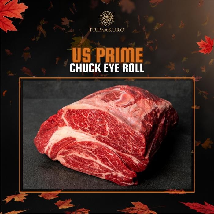 

Siap Kirim US Prime Chuck Eye Roll Primakuro 1kg - Daging Sapi Premium