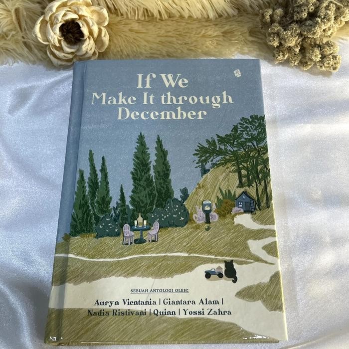 

Ready Buku Bacaan If We Make It through December - Bumi Fiksi