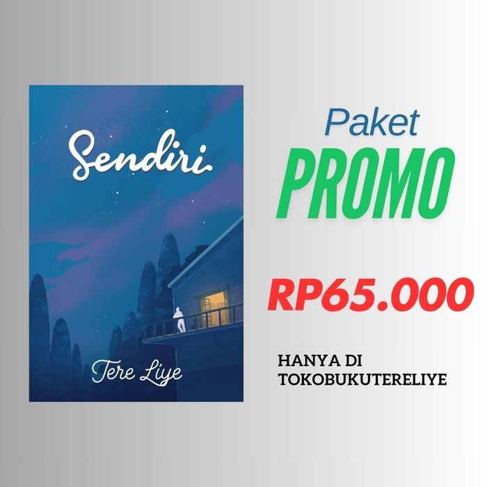 

Tere Liye - Novel SENDIRI promo RP 65.000