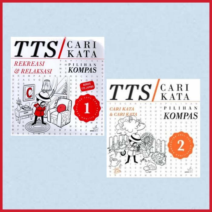 

Buku TTS Cari Kata Pilihan Kompas Jilid 1 Rekreasi & Relaksasi