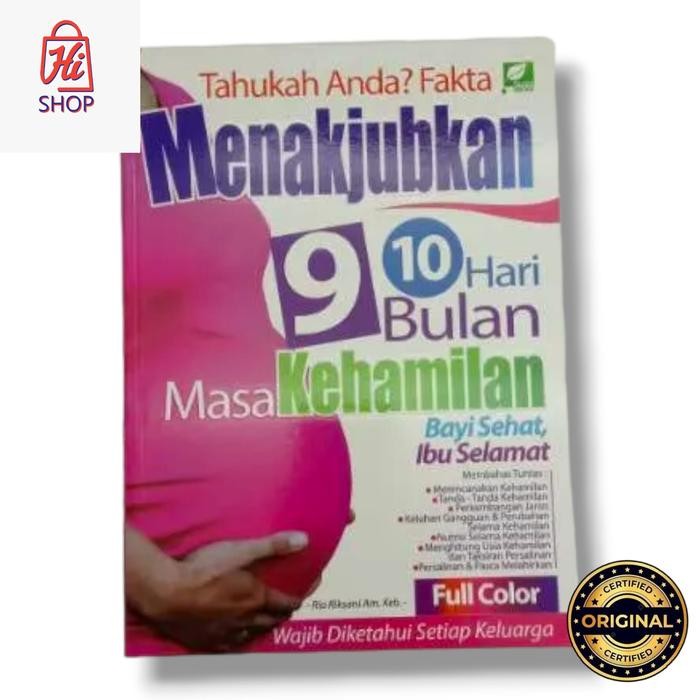 

Buku Original Tahukah Anda Fakta Menakjubkan 9 Bulan 10 Hari Masa Kehamilan / Hi.Shop