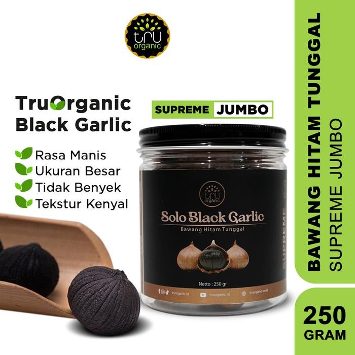 

LUXEHEALTH- Jumbo! Truorganic Black Garlic Bawang Hitam Tunggal Lanang 250Gr Premium