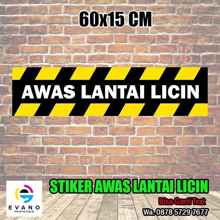 Stiker Lantai Vinyl K3 Pentujuk Awas Lantai Licin 60X15 Cm