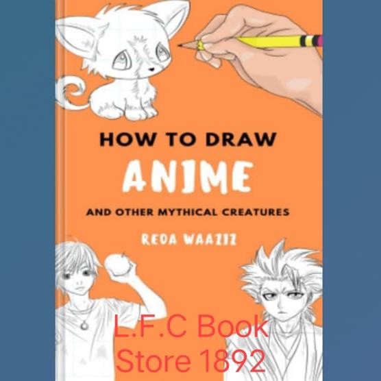 Pesta_Genz Buku How To Draw Anime Reda Waaziz