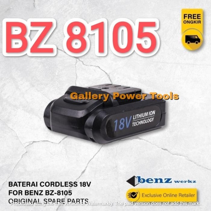 Baterai Bor Cordless Bz-8105 / Battery 18V Li-Ion By Benz Werkz