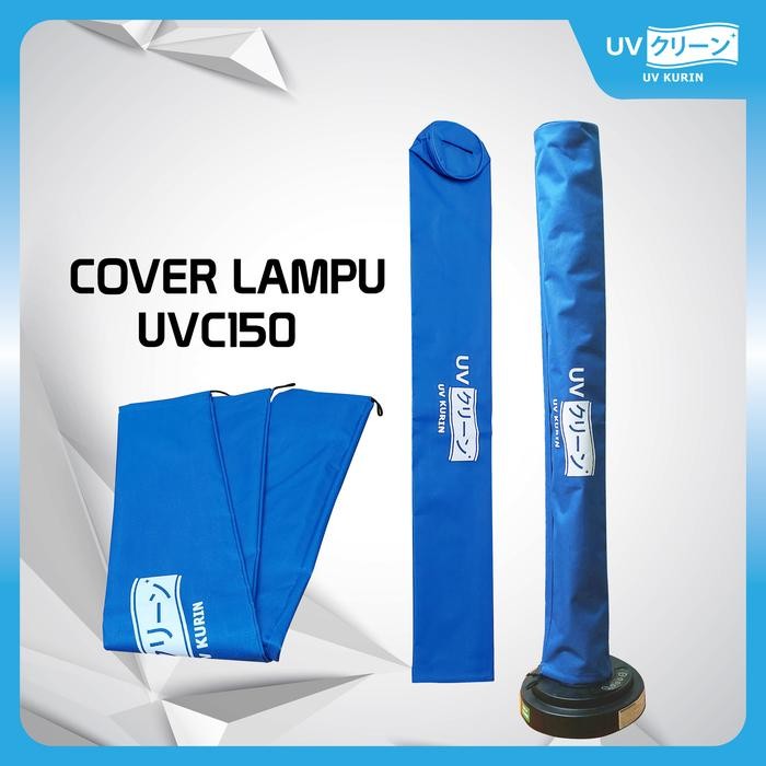 Cover Lampu UVC150 - UV Kurin *