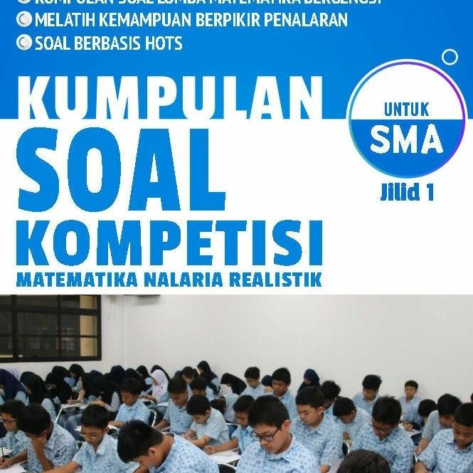 

Ready- Ksk Sma Kumpulan Soal Kompetsisi Mtk Untuk Kls 10-12