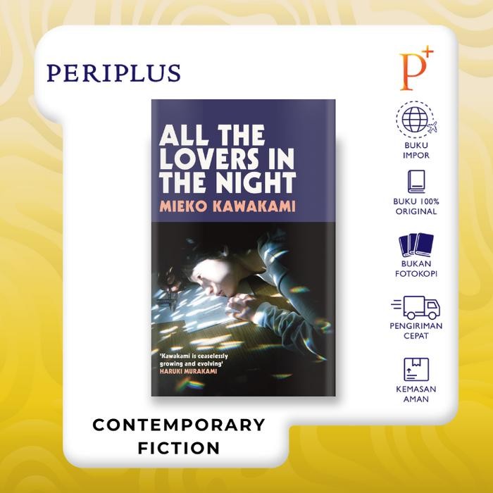 

Terlaris- Kawakami- All The Lovers In The Night - 9781509898299