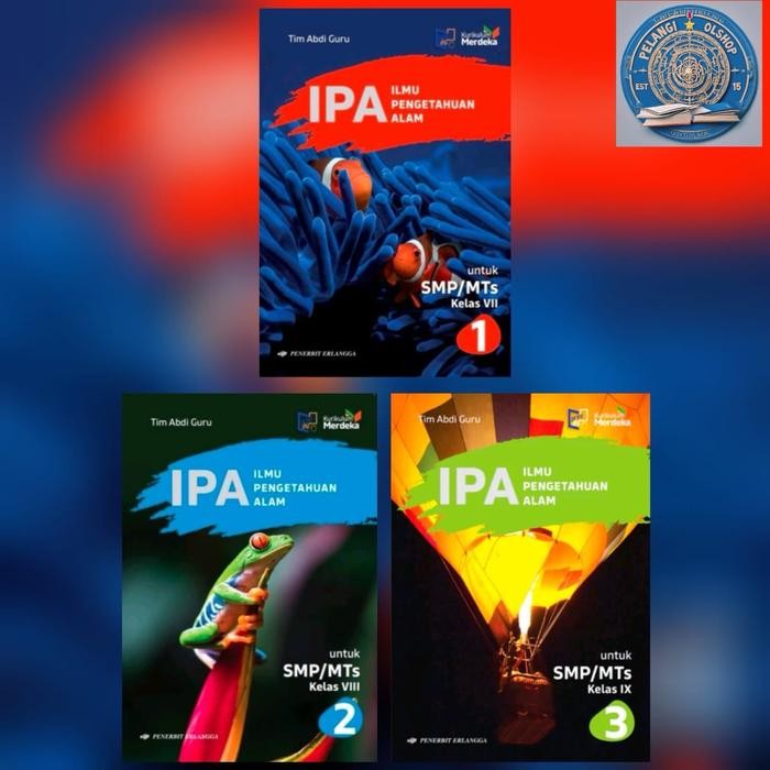 

Ready BUKU IPA SMP/MTS KELAS 7 8 9 KURIKULUM MERDEKA ERLANGGA