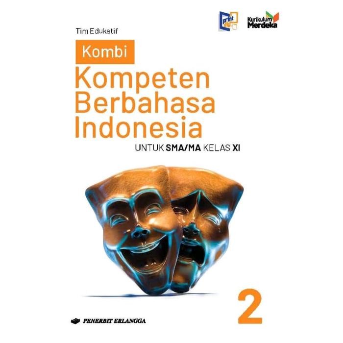 

Ready BUKU KOMBI BAHASA INDONESIA SMA/MA KELAS XI KURIKULUM MERDEKA ERLANGGA