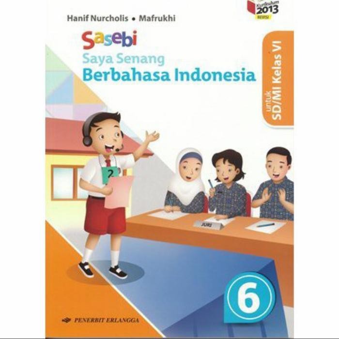 

Ready BUKU SASEBI BAHASA INDONESIA SD/MI KELAS 6 ERLANGGA