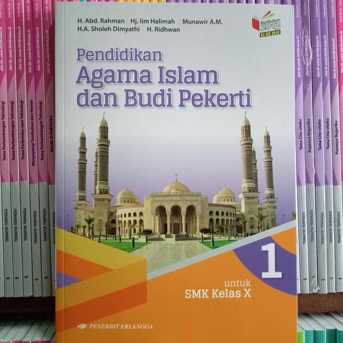 

Ready BUKU AGAMA ISLAM DAN BUDI PEKERTI SMK/MAK KELAS 10 REVISI KIKD