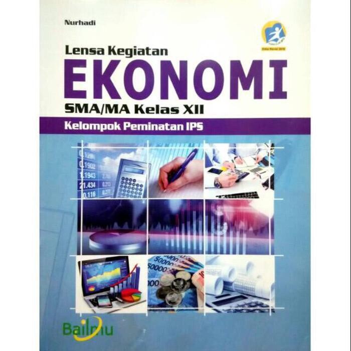

Ready Ekonomi kelas XII-12 SMA revisi 2016 Bailmu