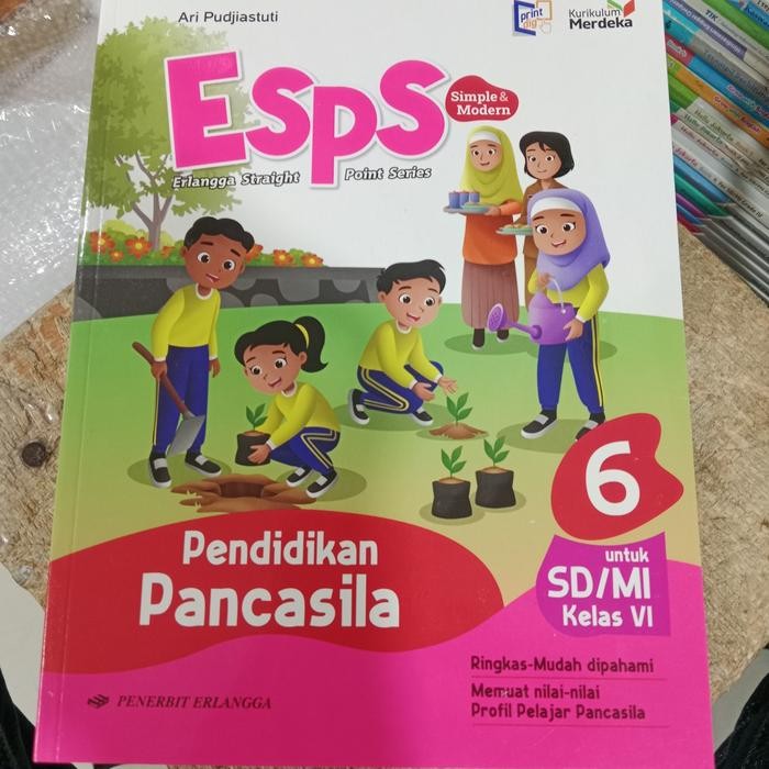 

Ready Esps Pendidikan Pancasila SD kelas 6 Erlangga Kurikulum Merdeka