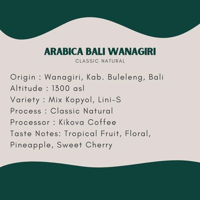

GREEN BEAN ARABICA BALI WANAGIRI NATURAL ANAEROB BIJI KOPI SPECIALTY