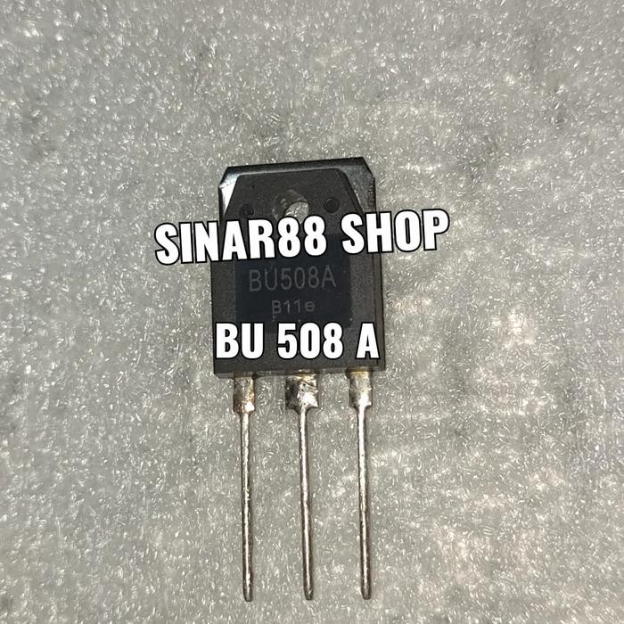 IC TR TRANSISTOR BU508A BU 508 A 508A