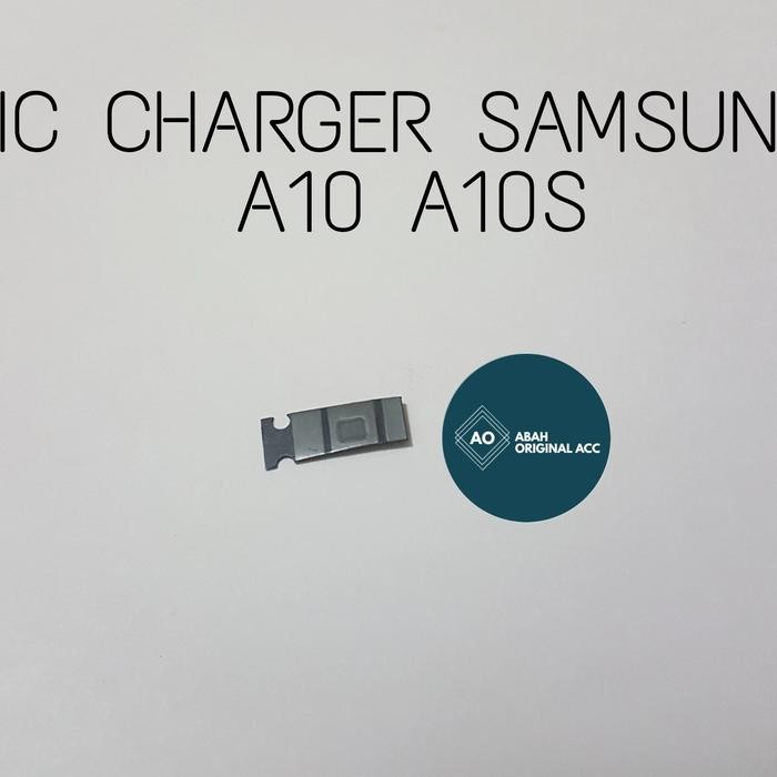 IC CHARGER SAMSUNG A10S A10 A21S A21 ORI TESTED PROVED