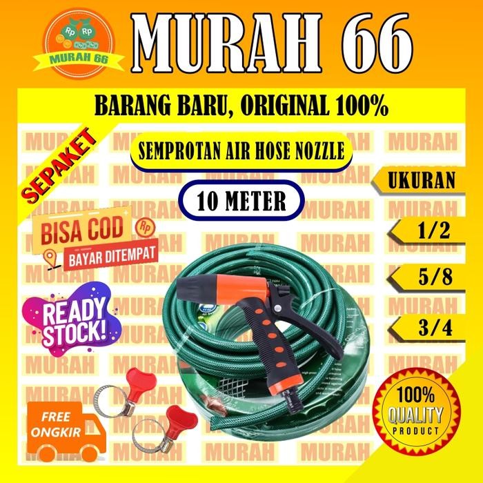 SELANG AIR 10 METER 5/8 3/4 INCH MURAH / SELANG DAN SEMPROTAN AIR
