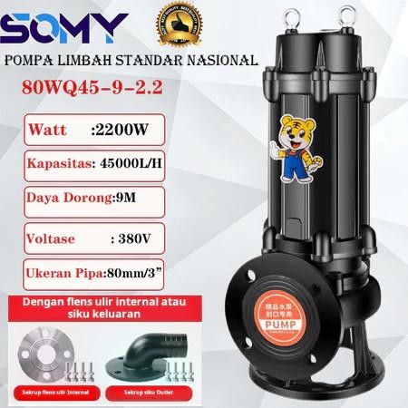 POMPA SOMY/POMPA CELUP/LIMBAH 80WQ45-9-2.2
