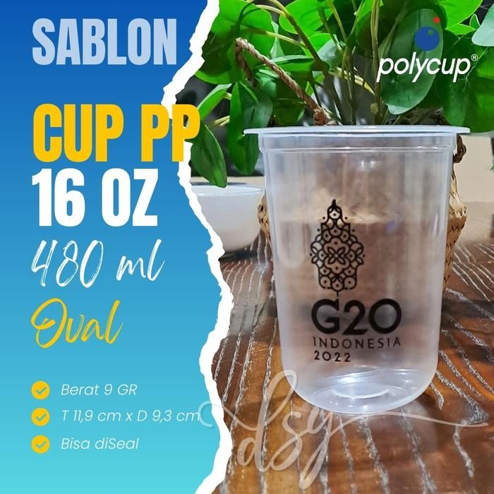 TERBARU Cetak Cup Plastik OVAL 16 OZ PP - 9 GR Sablon Print Merk Polycup