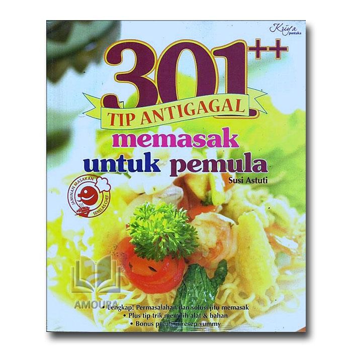 

FREE ONGKIR 301 Tip Antigagal Memasak untuk Pemula - lengkap Resep Alat & Bahan Kode 1067