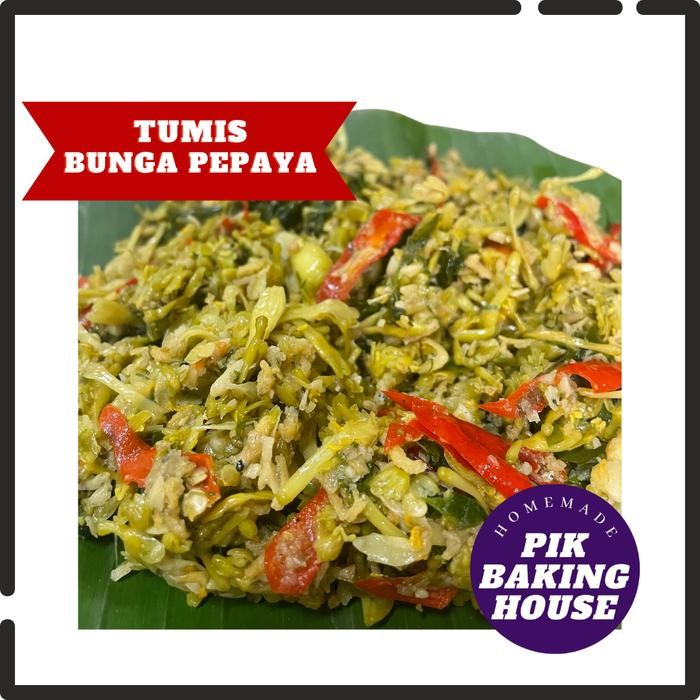 

Gdh Tumis bunga pepaya