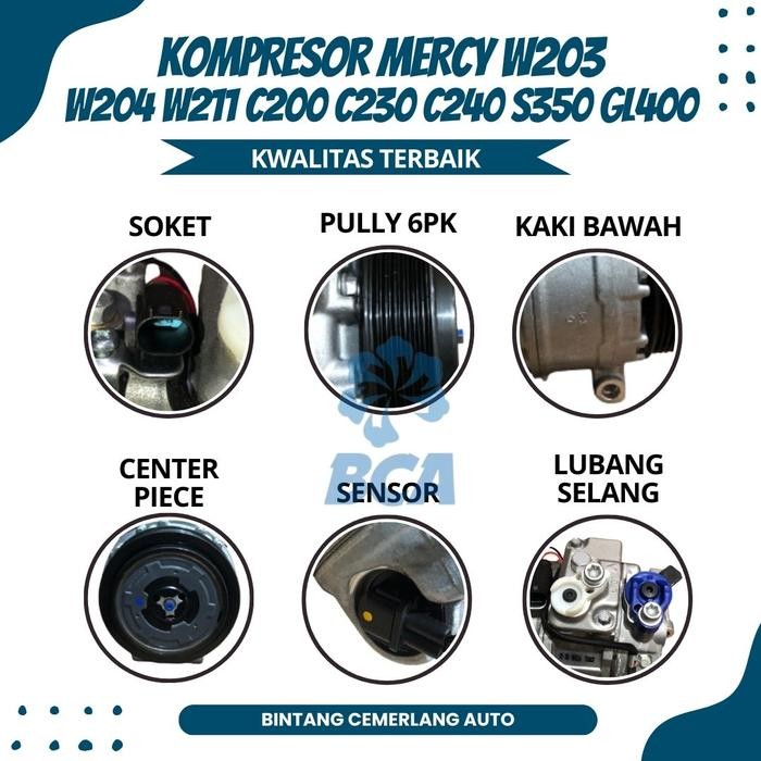 KOMPRESOR AC MOBIL MERCY W203 W204 W211 C200 C230 C240 S350 GL400 6PK Best Quality