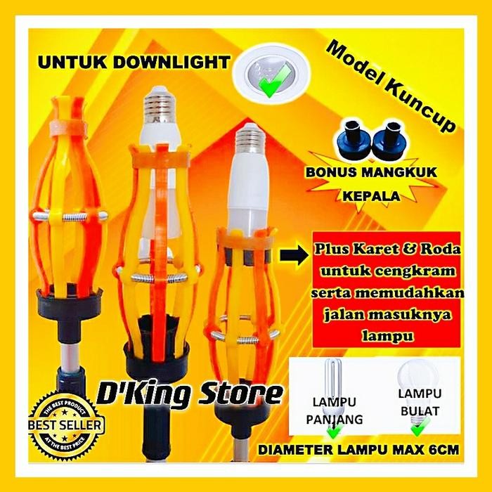 New Tongkat lampu/Stick lampu/Tongkat ganti lampu MODEL KUNCUP DOWNLIGHT
