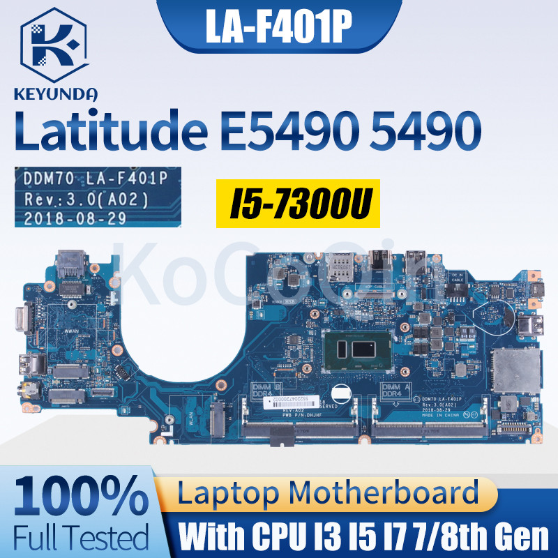 LA-F401P For DELL Latitude E5490 5490 Notebook Mainboard 0C08DH 09X5J9 08KN1W 01TWGW 08DT9H I3 I5 I7