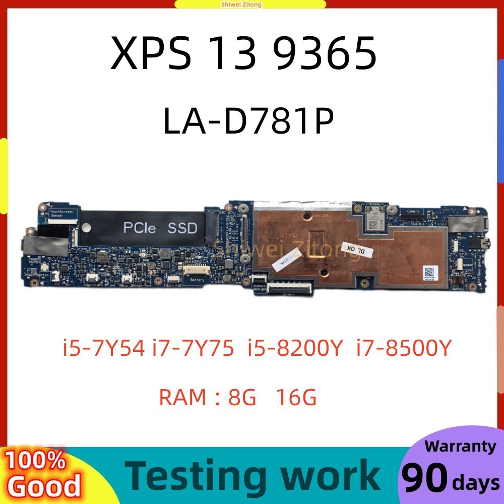 BAZ80 CAZ80 LA-D781P For Dell XPS 13 9365 Laptop Motherboard With i5-7Y54 i7-7Y75 i7-8500Y CPU 4GB/8