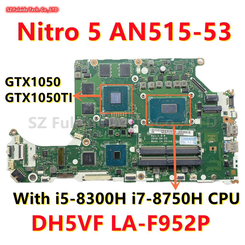 DH5VF LA-F952P For Acer Nitro 5 AN515-53 Laptop Motherboard With i5-8300H i7-8750H CPU GTX1050 GTX10