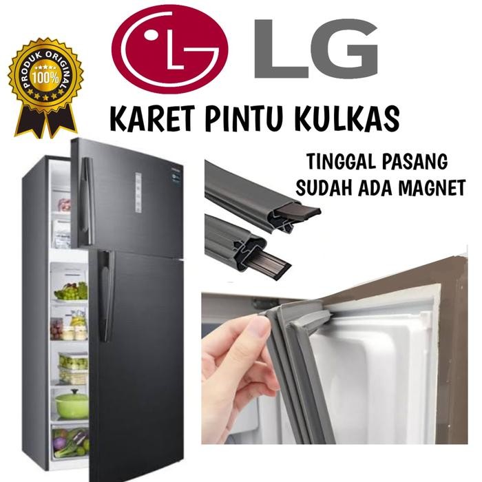 KARET PINTU KULKAS LG 1 PINTU DAN 2 PINTU CUSTOM