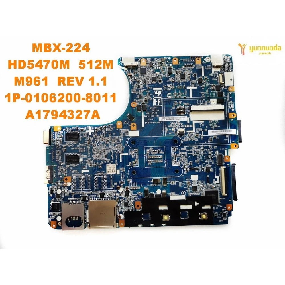 Original for SONY MBX-224 laptop motherboard MBX-224 HD5470M M961 REV 1.1 A1794327A tested good free